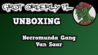 UNBOXING - Necromunda Gang - Van Saar