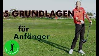 5 Golfschwung Grundlagen für jeden Anfänger