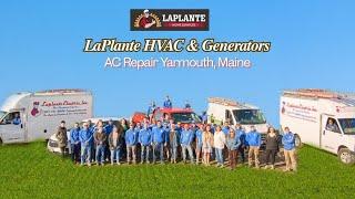 AC Repair Yarmouth, Maine - LaPlante HVAC & Generators