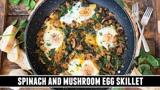 Spinach and Mushroom Egg Skillet | Quick & Easy ONE-PAN Recipe