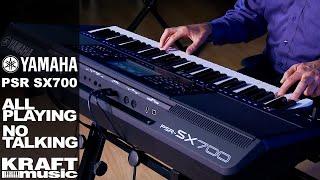 Yamaha PSR-SX700 - All Playing, No Talking with Gabriel Aldort