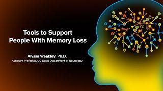 Managing Memory Loss - Tools and Strategies