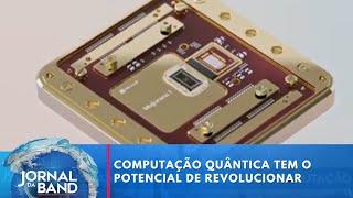 Computação quântica tem o potencial de revolucionar os computadores | Jornal da Band