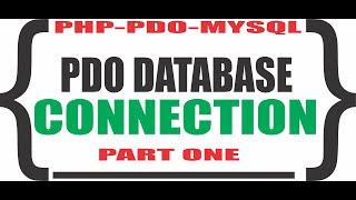 PDO Database Connection  Using PHP