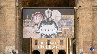 I Farnese in mostra al Complesso monumentale della Pilotta