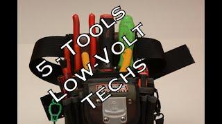 5 Tools for Every Low Voltage/Security Technician