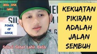 Kekuatan PIKIRAN adalah JALAN SEMBUH, Jangan PANIK Ada ALLAH, Solusi Sehat Lahir Batin #Ibnu Sina