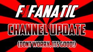 Channel Update (08/25/14) - The Future of F1Fanatic (Don't Worry, It's Good!)