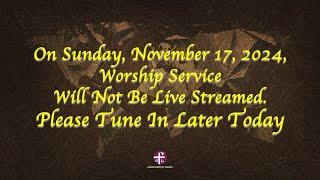 November 17, 2024 - Sunday Worship Service - Canaan Baptist Church