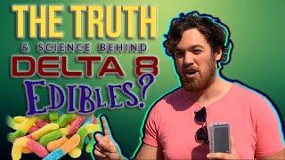 DELTA 8 EDIBLES | DO THEY WORK?