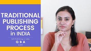 TRADITIONAL PUBLISHING PROCESS IN INDIA - ‍️ A question I never wanted to answer