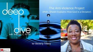 Beverly Tillery: Anti Violence Project (and the Authoritarianism of Religion)