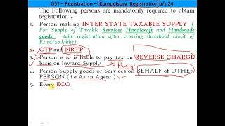 GST -  Registration  - Compulsory Registration - u/s 24 -  Logical Way ( no reading)