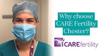 Why choose CARE Fertility Chester? | CARE Fertility