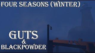 Guts and Blackpowder - Four Seasons (Winter) 1st Movement
