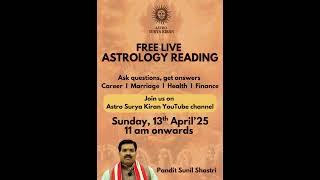 FREE live astrology session with Astro Surya Kiran on April 13th at 11:00 AM IST #astrosuryakiran