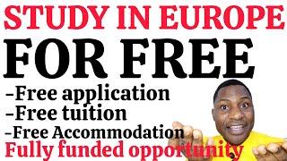 STUDY IN EUROPE FOR FREE|NO Application fee, free flight, free accommodation, monthly stipend