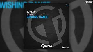 DJ Aiblo - Wishing Dance