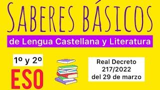 SABERES BÁSICOS en 1º y 2º de la ESO  Lengua Castellana y Literatura  LOMLOE