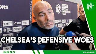 Defensive issues a HABIT from last season! Maresca on Chelsea problems