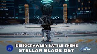 Full Version DEMOCRAWLER Boss Battle BGM with lyrics - Stellar Blade OST [4K High Quality]