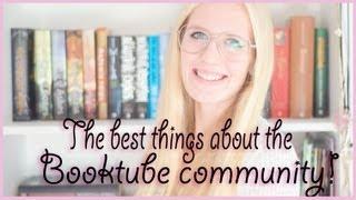 The Best Things About The Booktube Community