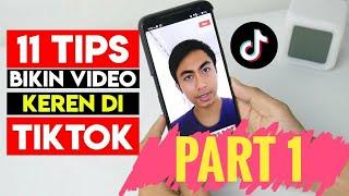 11 Tips Cara Bikin Video Keren di TikTok - Tutorial TikTok 2020 [PART 1]