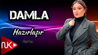 Damla - Hazırlaşır remix 2022