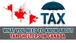 What you need to know about tax shelters in Canada - Tax Tip Weekly