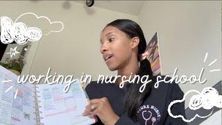 How I balance working and nursing school + tips