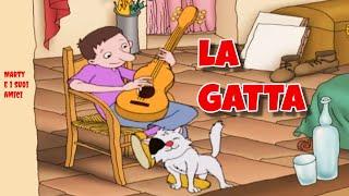 LA GATTA | Marty e i suoi amici | Canzoni Per Bambini