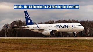 Tu-214 Flying Lab Takes Off with All-Russian Components