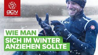 Wie man sich im Winter anziehen sollte auf dem Rad