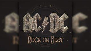 AC/DC - Rock Or Bust (Full Album)