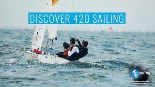 Discover 420 Sailing - International 420 Class Promotional Video