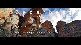 Cederberg Part 8 - Sanddrif, We move through the Wolfberg Cracks