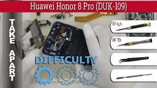 How to disassemble  Huawei Honor 8 Pro (DUK-l09) Take apart Tutorial