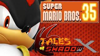 Super Mario Bros. 35 | Tales of Shadow X #140 (Switch)