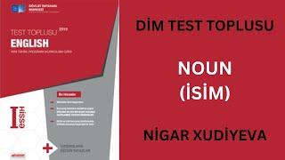 İSİM (NOUN) | TEST TOPLUSU | İNGİLİS DİLİ  | NİGAR XUDİYEVA