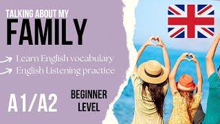 Talking about Family in English  Family Vocabulary - Beginner English Listening Practice A1 / A2