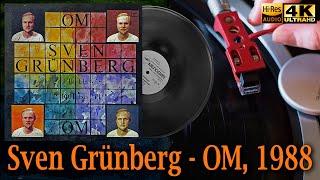 Sven Grünberg - OM, 1988, USSR Estonian Ambient, Avangarde, World Music, Vinyl video 4K, 24bit/96kHz