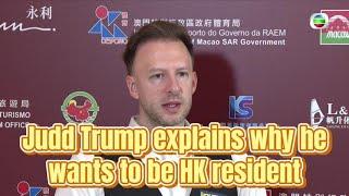 TVB News | 25 Dec 2024 | Judd Trump explains why he wants to be HK resident