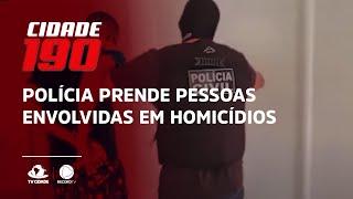 Polícia prende pessoas envolvidas em homicídios