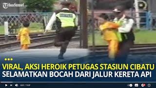 Viral, Aksi Heroik Petugas Stasiun Cibatu Selamatkan Bocah dari Jalur Kereta Api, Tuai Banyak Pujian