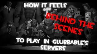 How it feels to play in Glubbable's servers [Behind the Scenes]