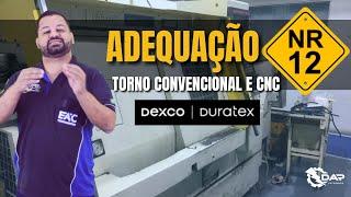 Adequação NR12 na Dexco  Torno convencional e CNC