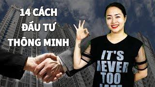 14 cách đầu tư thông minh và khôn ngoan trong làm giàu - Dòng Chảy Cuộc Sống