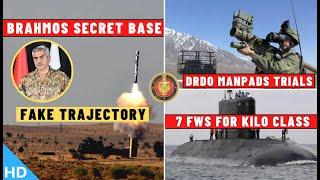 Indian Defence Updates : Brahmos Secret Base,DRDO MANPADS Trial,7 FWS Order,AjnaESAS Ready,MKU KAVRO
