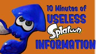 10 Minutes of Useless Splatoon information