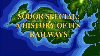 Sodor Special: A History of its Railways
